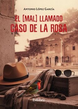 EL (MAL) LLAMADO CASO DE LA ROSA