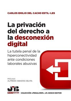 LA PRIVACI�N DEL DERECHO A LA DESCONEXI�N DIGITAL