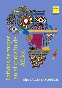 LATIDOS DE MUJER EN EL CORAZ�N DE �FRICA