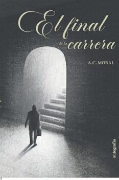 EL FINAL DE LA CARRERA