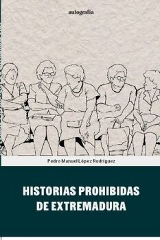 HISTORIAS PROHIBIDAS DE EXTREMADURA