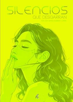 SILENCIOS QUE DESGARRAN