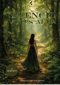 EL SILENCIO Y LAS VOCES DEL ALMA