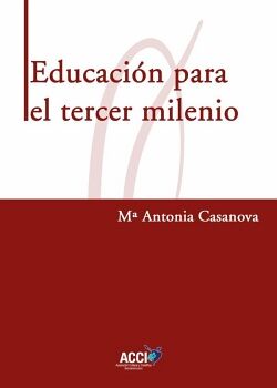 EDUCACI�N PARA EL TERCER MILENIO