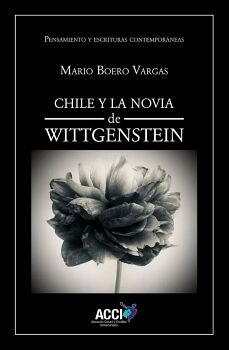 CHILE Y LA NOVIA DE WITTGENSTEIN