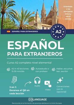 APRENDER ESPA�OL PARA EXTRANJEROS: CURSO A2 COMPLETO NIVEL ELEMENTAL