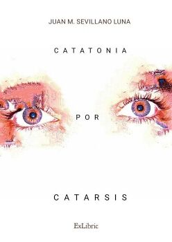 CATATONIA POR CATARSIS