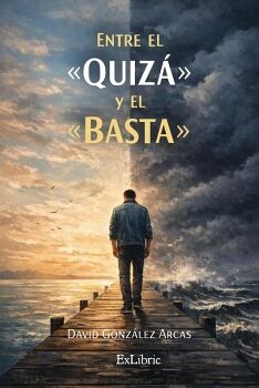 ENTRE EL �QUIZ�� Y EL �BASTA�