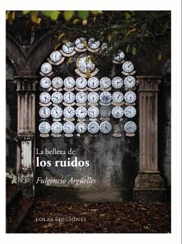 LA BELLEZA DE LOS RUIDOS