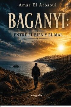 BAGANYI: ENTRE EL BIEN Y EL MAL