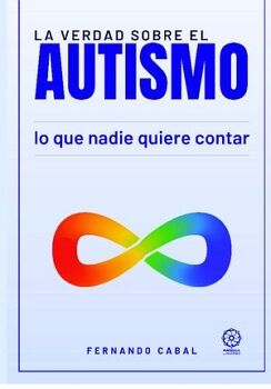 LA VERDAD SOBRE ELAUTISMO
