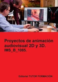 PROYECTOS DE ANIMACI�N AUDIOVISUAL 2D Y 3D. IMS_B_1085.