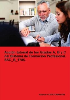 ACCI�N TUTORIAL DE LOS GRADOS A, B Y C DEL SISTEMA DE FORMACI�N PROFESIONAL. SSC_B_1785.