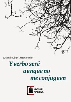 Y VERBO SER AUNQUE NO ME CONJUGUEN