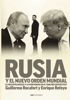 RUSIA Y EL NUEVO ORDEN MUNDIAL