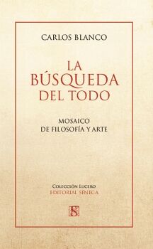 LA B�SQUEDA DEL TODO