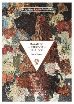 BAZAR DE ESTADOS FALLIDOS, KARIM HAUSER
