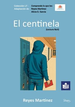 EL CENTINELA (LECTURA F�CIL)