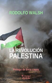 LA REVOLUCI�N PALESTINA
