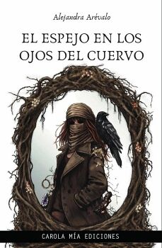 EL ESPEJO EN LOS OJOS DEL CUERVO