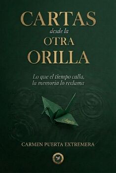 CARTAS DESDE LA OTRA ORILLA