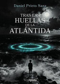 TRAS LAS HUELLAS DE LA ATL�NTIDA