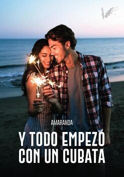 Y TODO EMPEZ� CON UN CUBATA