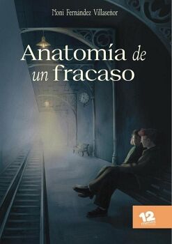 ANATOM�A DE UN FRACASO
