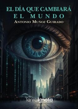 EL D�A QUE CAMBIAR� EL MUNDO