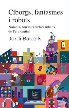 C�BORGS, FANTASMES I ROBOTS