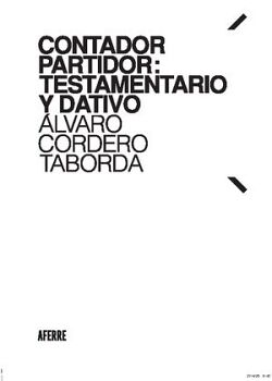 CONTADOR PARTIDOR: TESTAMENTARIO Y DATIVO