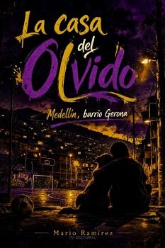 LA CASA DEL OLVIDO