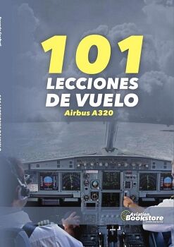 101 LECCIONES DE VUELO. AIRBUS A320