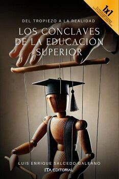 LOS C�NCLAVES DE LA EDUCACI�N SUPERIOR