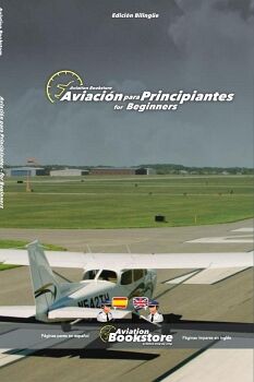 AVIACI�N PARA PRINCIPIANTES / AVIATION FOR BEGINNERS