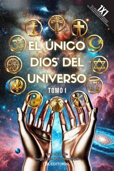EL �NICO DIOS DEL UNIVERSO