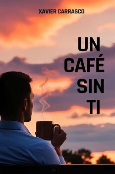 UN CAF SIN TI