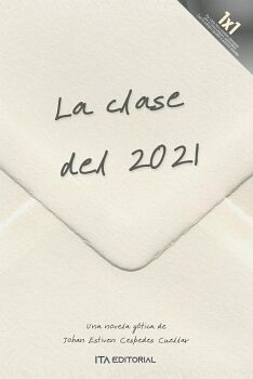 LA CLASE DEL 2021