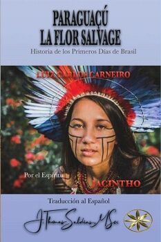 PARAGUAU: LA FLOR SALVAJE