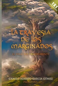 LA TRAVES�A DE LOS MARGINADOS