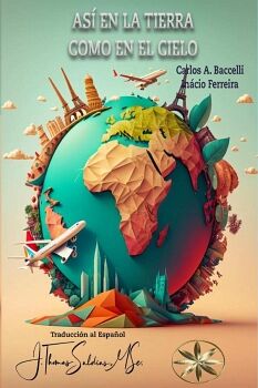 AS EN LA TIERRA COMO EN CIELO