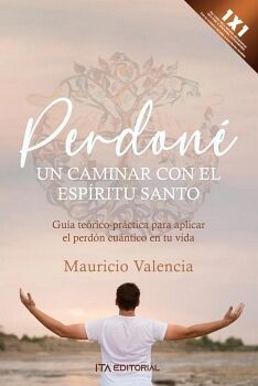 PERDON�, UN CAMINAR CON EL ESP�RITU SANTO