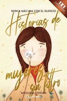 HISTORIAS DE MUJERES SIN FILTRO