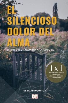 EL SILENCIOSO DOLOR DEL ALMA