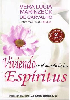 VIVIENDO EN EL MUNDO DE LOS ESP�RITUS