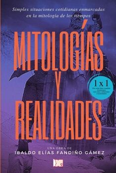 MITOLOG�AS Y REALIDADES