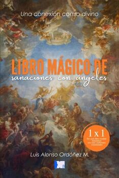 LIBRO M�GICO DE SANACIONES CON �NGELES
