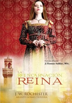 LA REENCARNACI�N DE UNA REINA