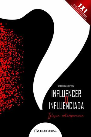 INFLUENCER O INFLUENCIADA. IGLESIA CONTEMPORNEA