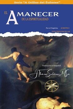 EL AMANECER DE LA ESPIRITUALIDAD